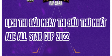 Lịch Thi đấu Ngày Thi đấu Thứ Nhất Aoe All Star Cup 2022